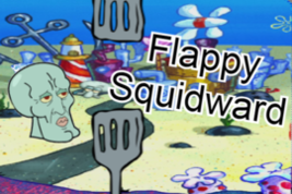 Flappy Squidward
