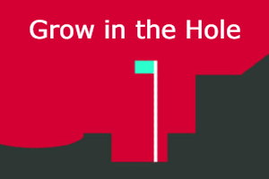 Grow in the Hole